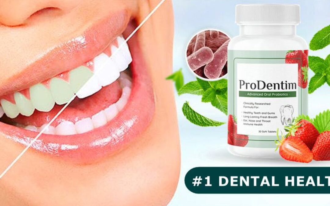 10 Compelling Reasons to Choose ProDentim for Your Oral Health